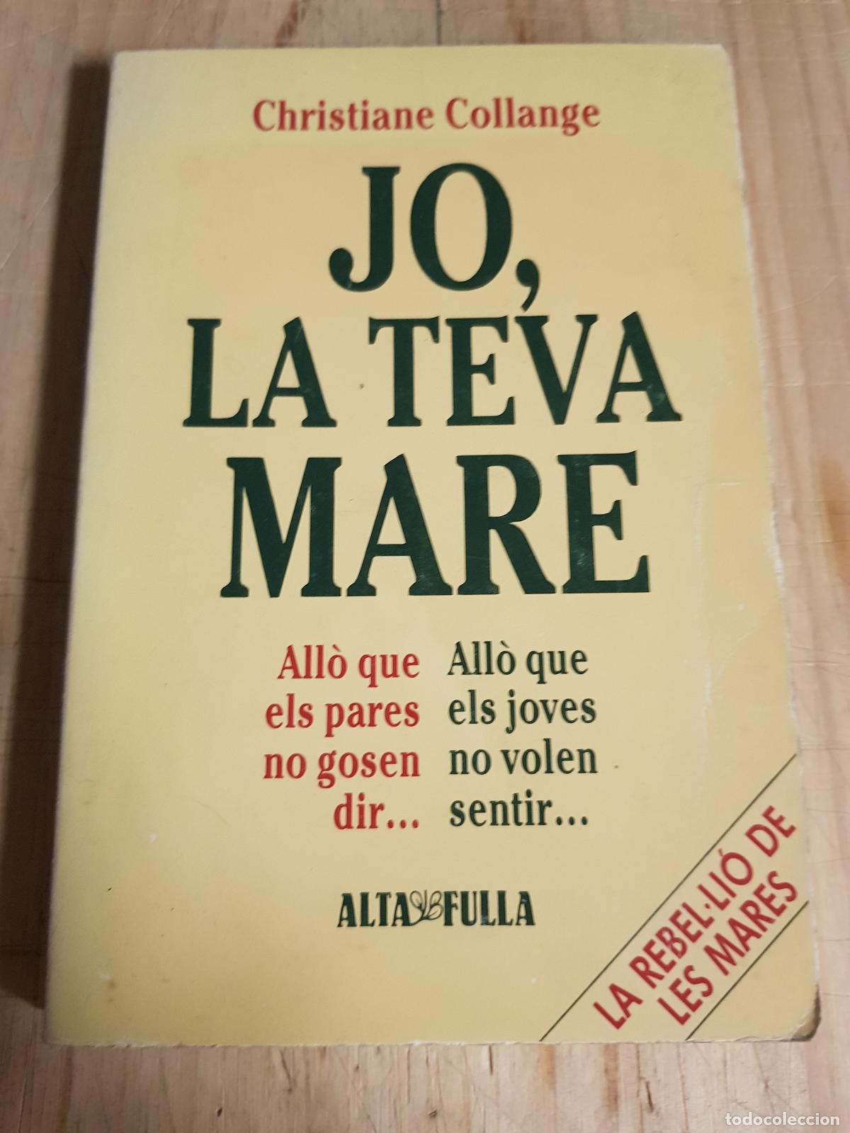 Libros: Jo, la teva mare - Christiane Collange - Foto 1