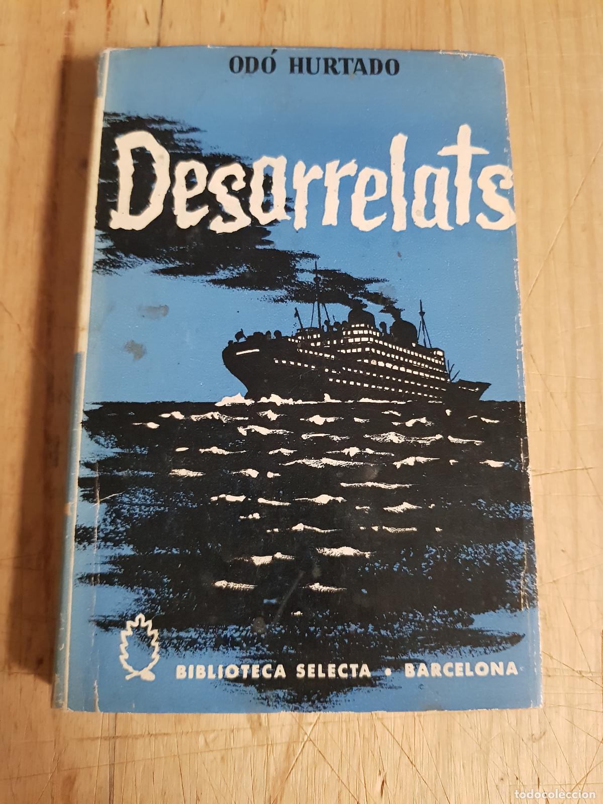 Libros: Desarrelats - Od&oacute; Hurtado - Foto 1