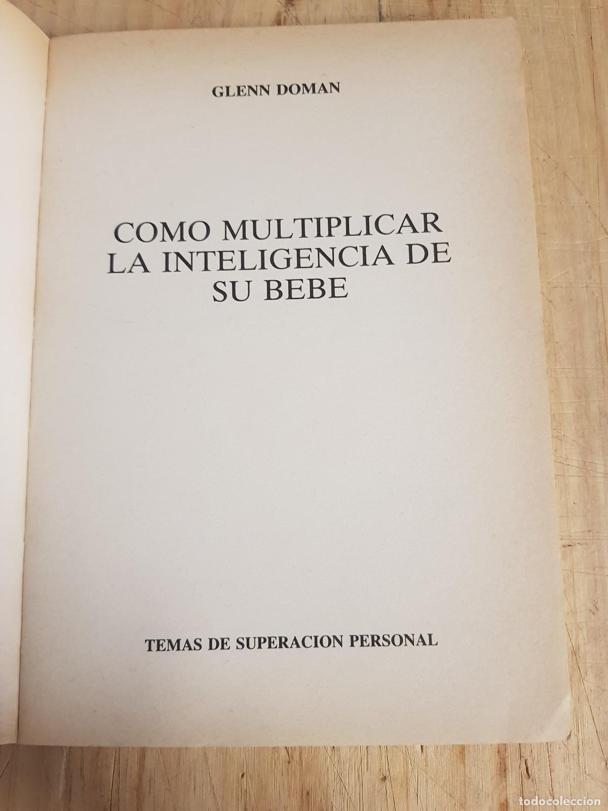 Libros: Como multiplicar la inteligencia de su bebe - Glenn Doman - Foto 2