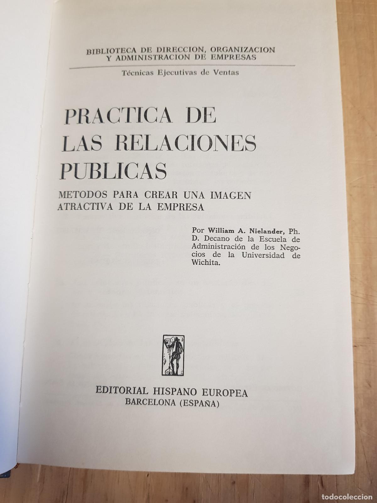 Libros: Practica de las relaciones publicas - W. A. Nielander - Foto 3