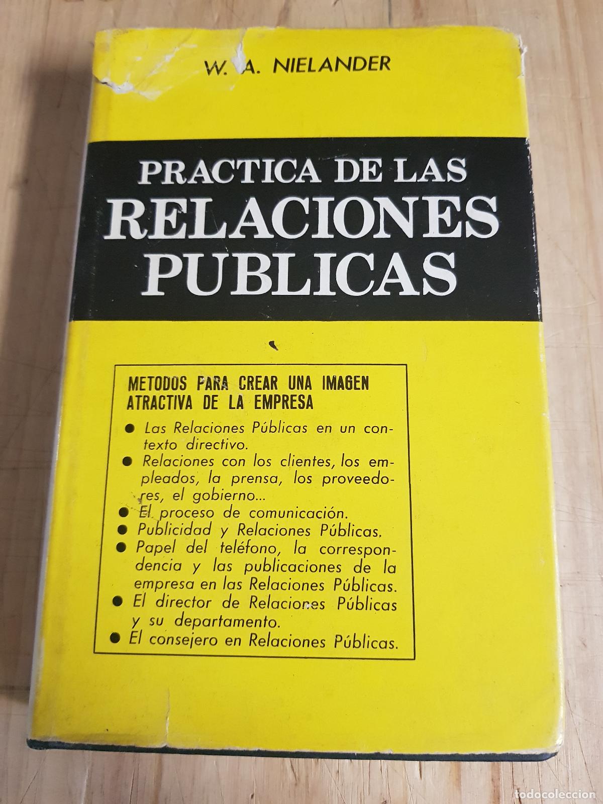 Libros: Practica de las relaciones publicas - W. A. Nielander - Foto 1