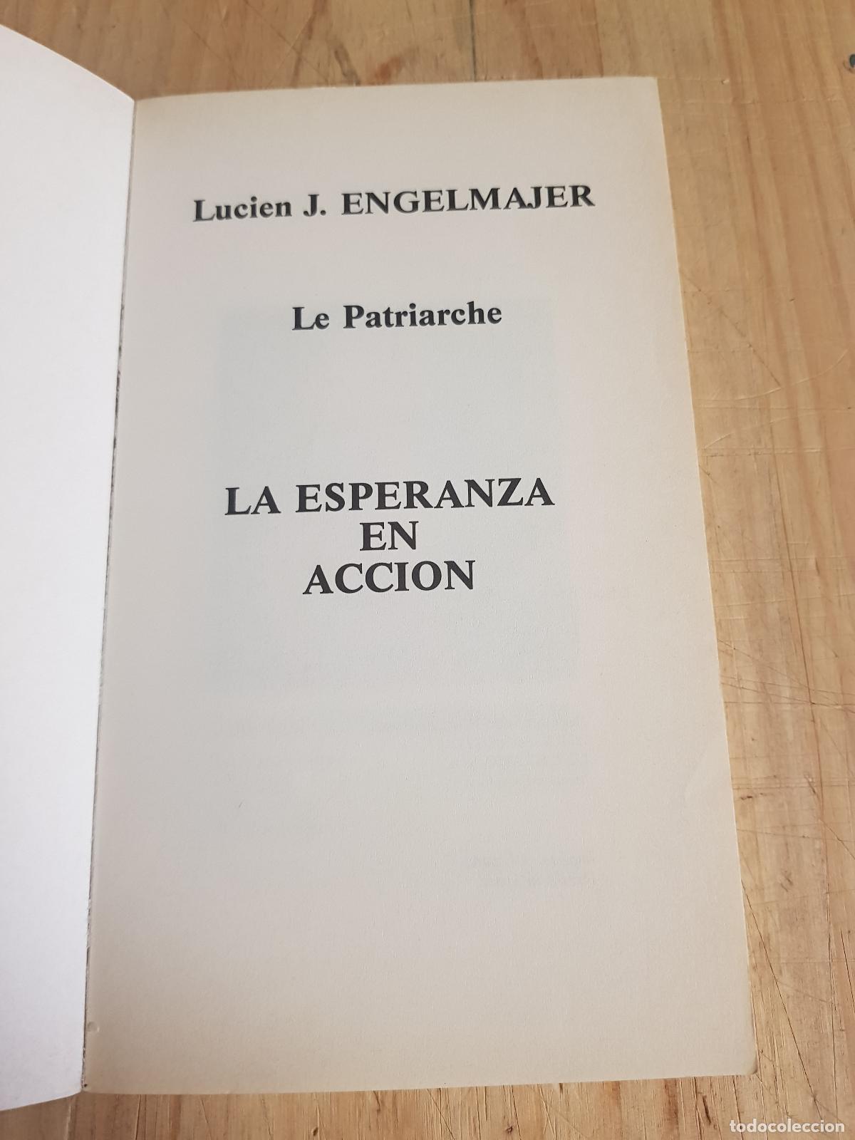 Libros: La esperanza en acci&oacute;n - Lucien J. Engelmajer - Foto 3