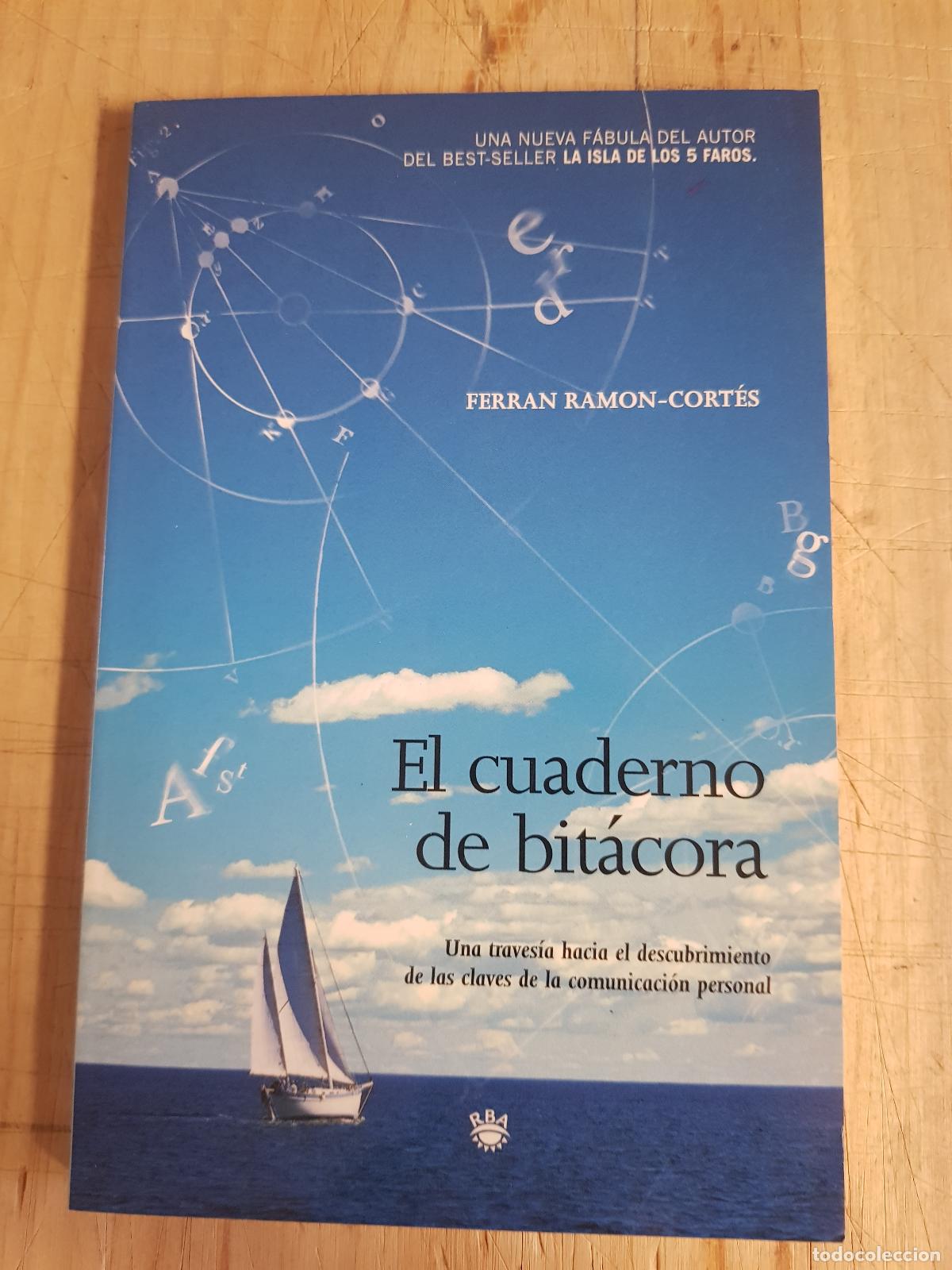 Libros: El cuaderno de bit&aacute;cora - Ferran Ram&oacute;n-Cort&eacute;s - Foto 1