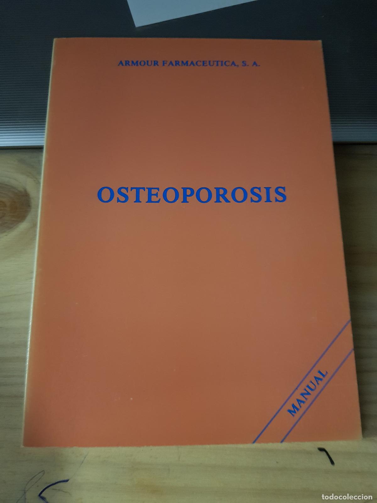 Libros: Osteoporosis - Armour Farmaceutica, s.a. - Foto 1