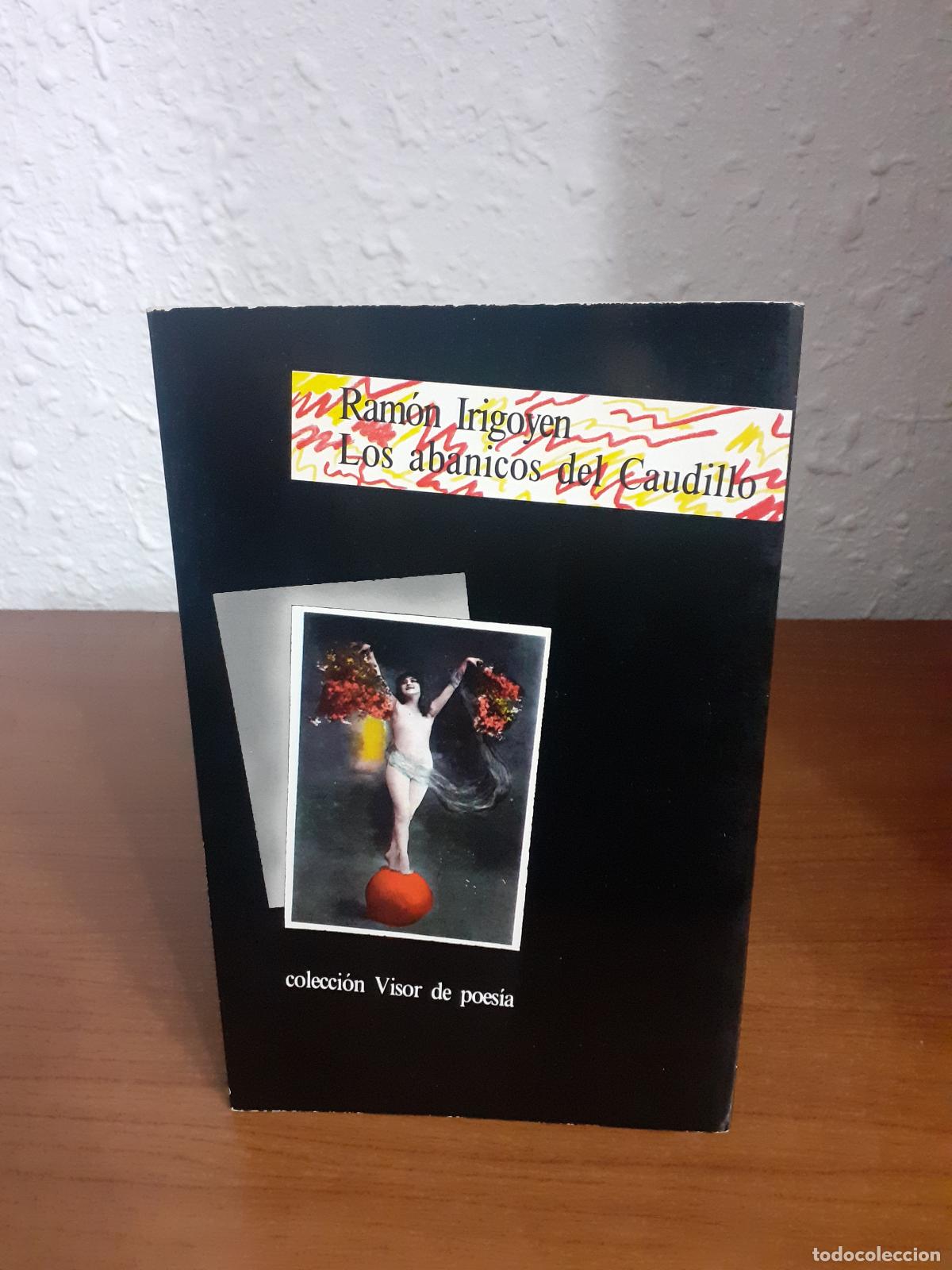 Libros: Abanicos del caudillo, los - Irigoyen, Ramon - Foto 1