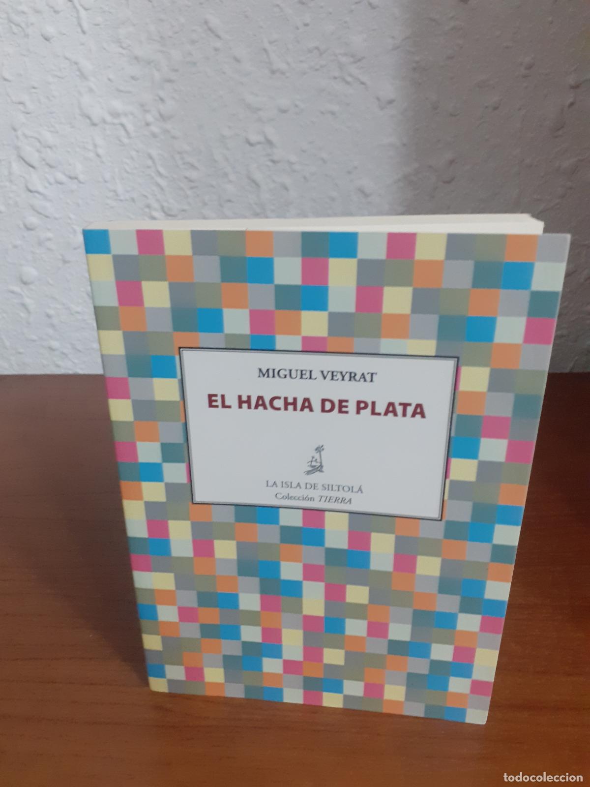 Libros: EL HACHA DE PLATA - Veyrat, Miguel - Foto 1