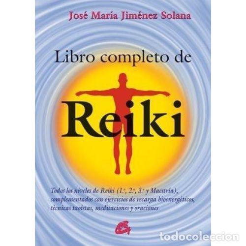 Libros: LIBRO COMPLETO DE REIKI (N/E) - JIM&Eacute;NEZ SOLANA, JOS&Eacute; MAR&Iacute;A - Foto 1