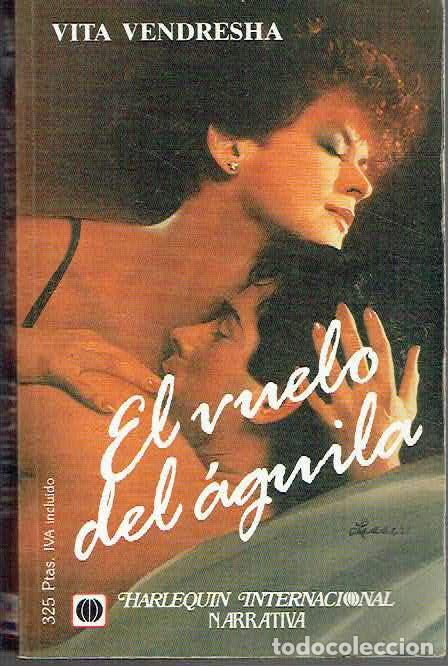 Libri di seconda mano: Vita Vendresha.. - El vuelo del &aacute;guila..