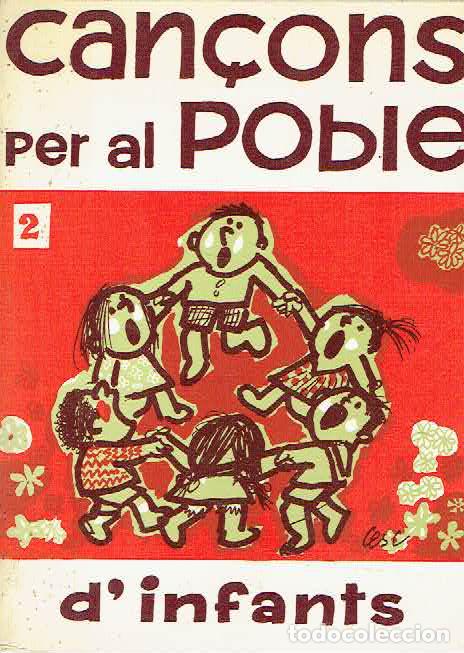 Libros: Josep Soler i Manuel Oltra.. - Can&ccedil;ons per al poble 2. Dinfants.. - Foto 1