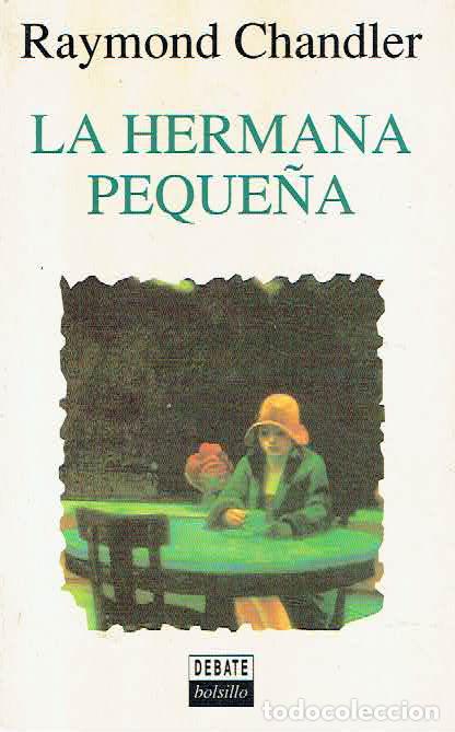 Libros: Raymond Chandler.. - La hermana peque&ntilde;a.. - Foto 1