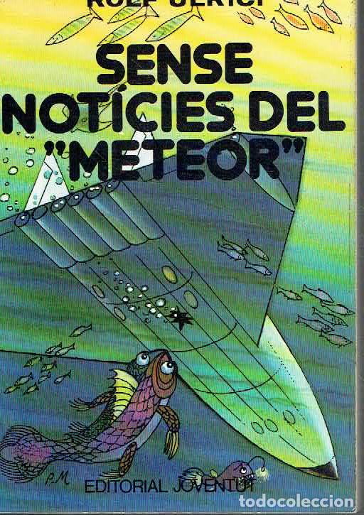 Libros: Rolf Ulrici.. - Sense not&iacute;cies del &rdquo;Meteor&rdquo;.. - Foto 1
