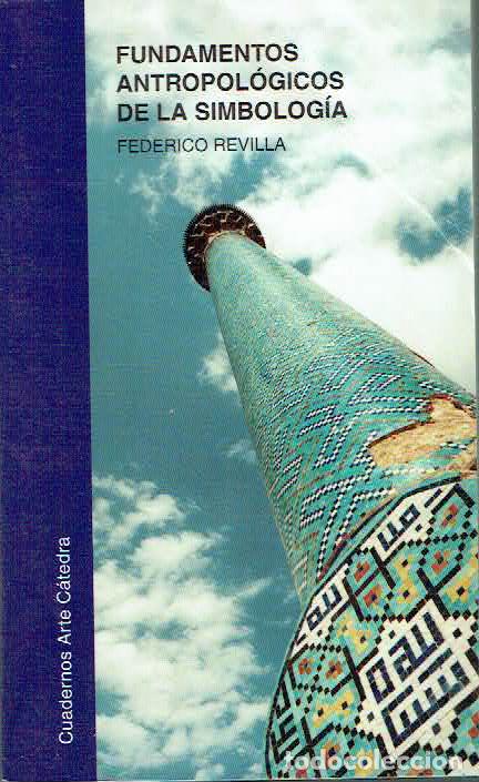 Libros: Federico Revilla.. - Fundamentos antropol&oacute;gicos de la simbolog&iacute;a.. - Foto 1