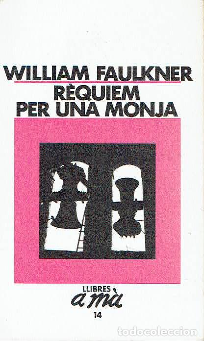 Libros: William Faulkner.. - R&eacute;quiem per una monja.. - Foto 1