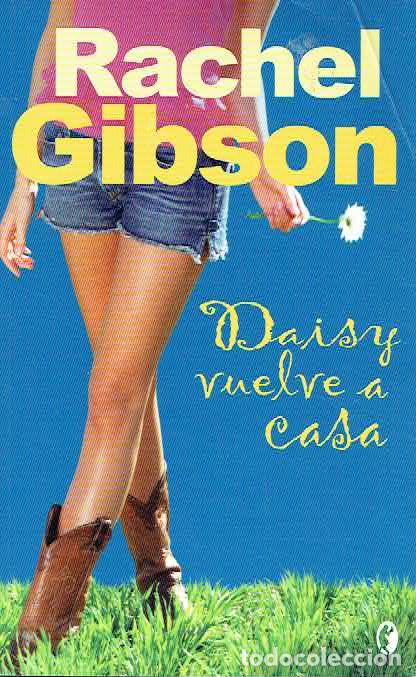Libros: Rachel Gibson.. - Daisy vuelve a casa.. - Foto 1