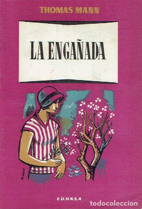 Libros: Thomas Mann. - La enga&ntilde;ada.. - Foto 1