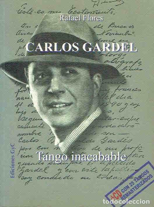 Libros: Rafael Flores.. - Carlos Gardel.. - Foto 1