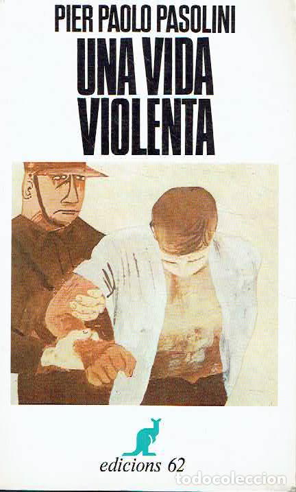 Libros: Pier Paolo Pasolini.. - Una vida violenta.. - Foto 1