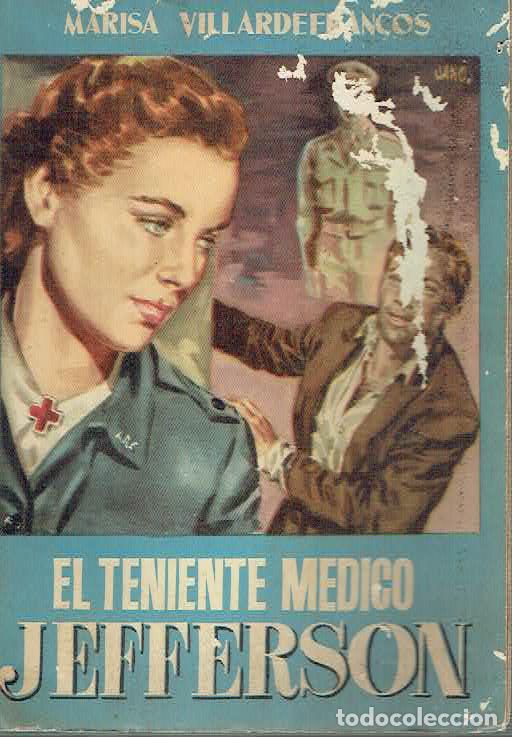 Libros: Marisa Villardefrancos.. - El teniente m&eacute;dico Jefferson.. - Foto 1