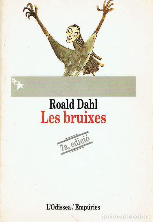 Libros: Roald Dahl.. - Les bruixes.. - Foto 1