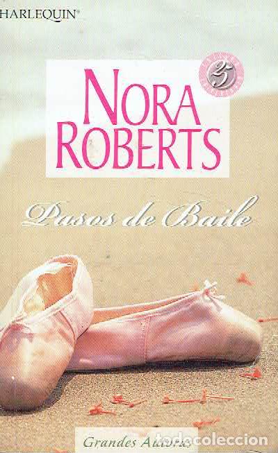 Libros: Nora Roberts.. - Pasos de baile. La danza de los sue&ntilde;os.. - Foto 1