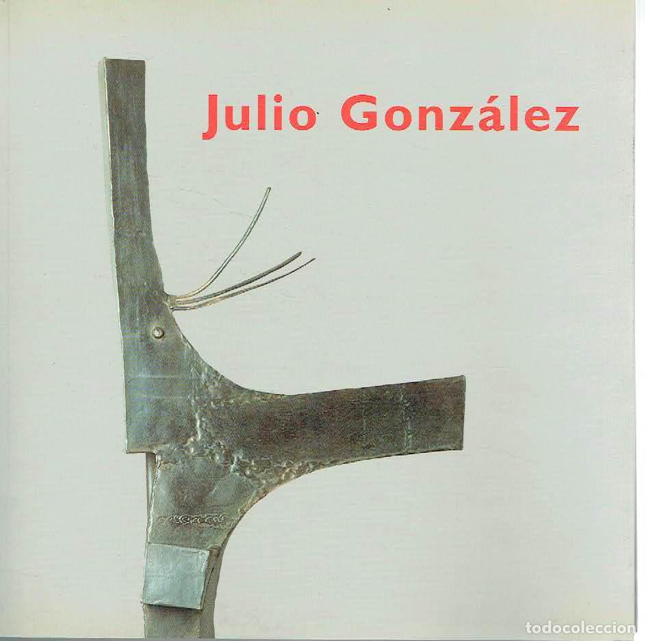 Libros: Julio Gonz&aacute;lez.. - Foto 1