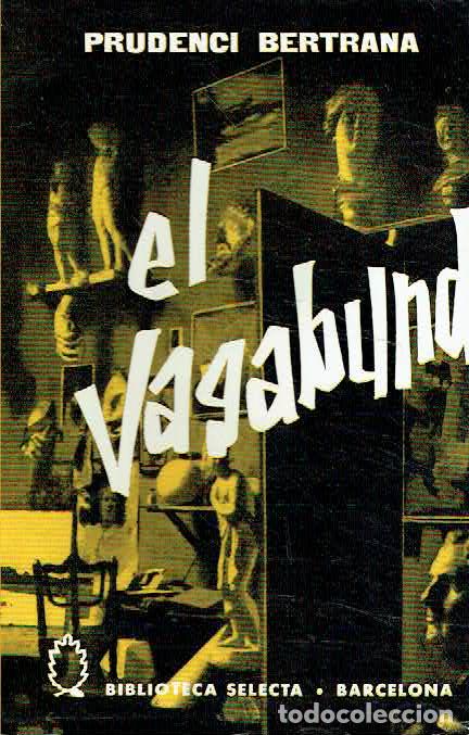 Libros: Prudenci Bertrana.. - El vagabund.. - Foto 1