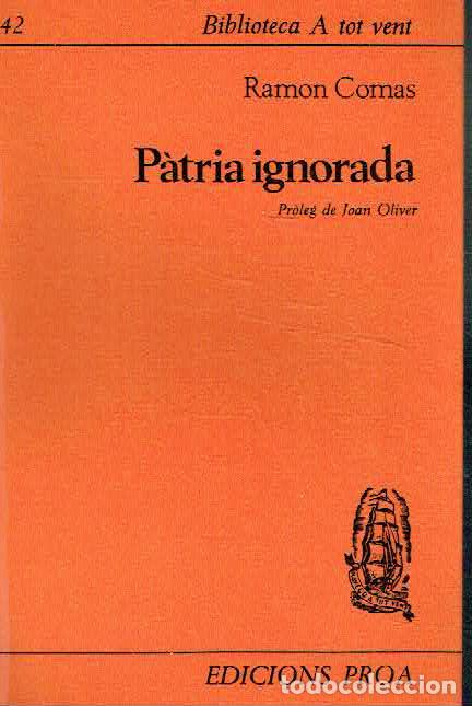 Libros: Ramon Comas.. - P&agrave;tria ignorada.. - Foto 1