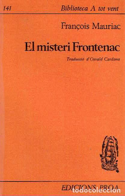 Libros: Fran&ccedil;ois Mauriac.. - El misteri Frontenac.. - Foto 1