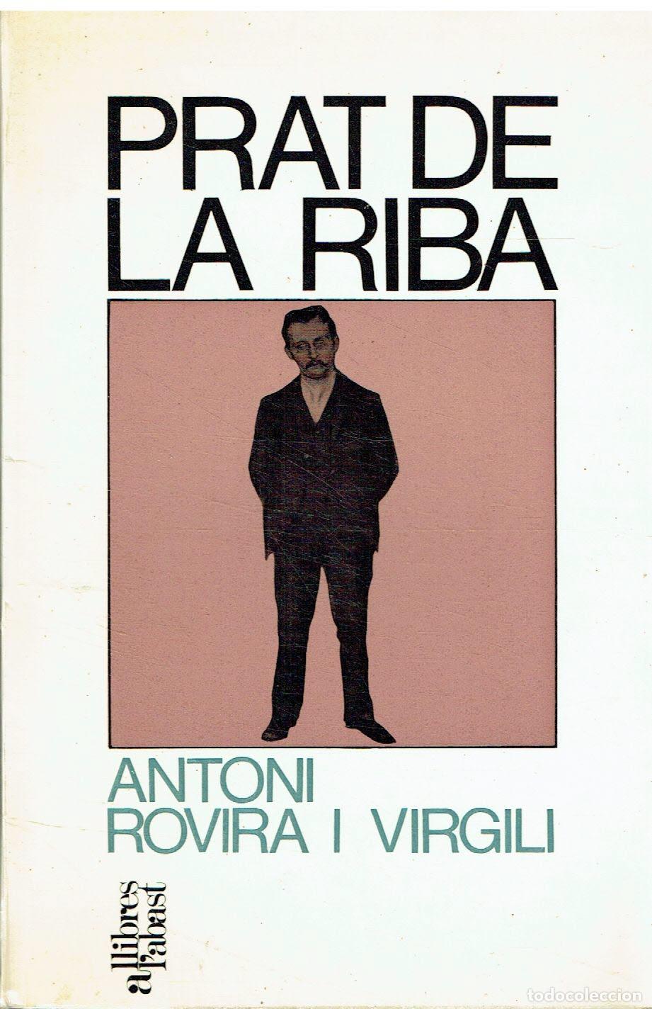 Libros: Antoni Rovira i Virgili.. - Prat de la Riba.. - Foto 1