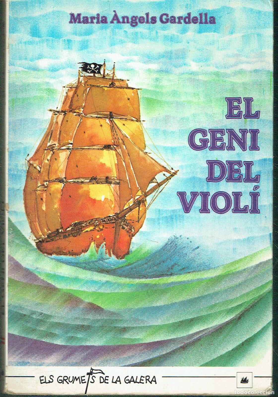 Libros: Maria &Agrave;ngels Gardella.. - El Geni del Viol&iacute;.. - Foto 1