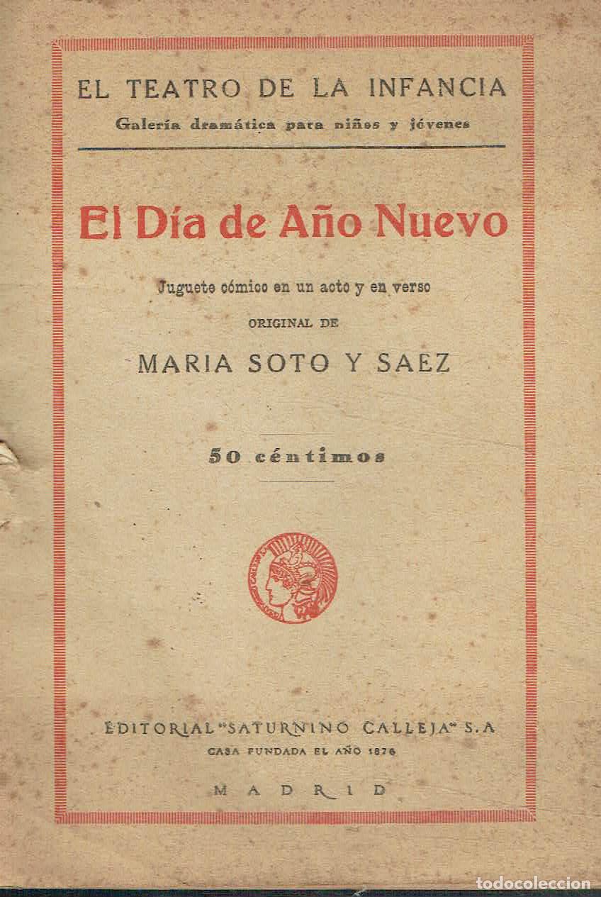 books: Mar&iacute;a Soto y S&aacute;ez.. - El D&iacute;a de A&ntilde;o Nuevo..