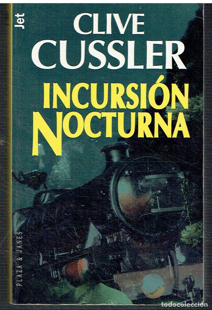Libros: Clive Cussler.. - Incursi&oacute;n Nocturna.. - Foto 1
