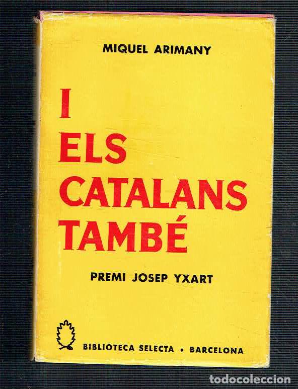 Libros: Miquel Arimany.. - I els catalans tamb&eacute;.. - Foto 1