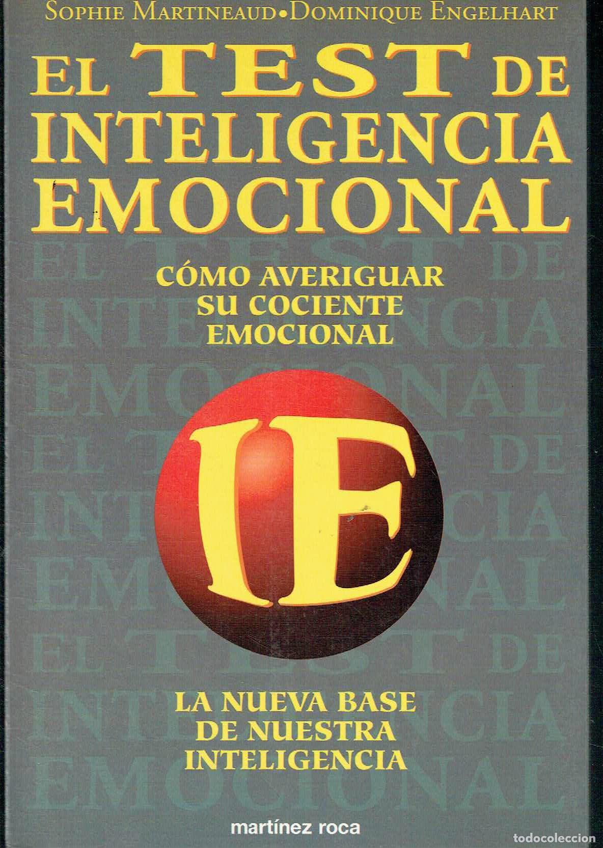 Libri di seconda mano: Sophie Martineaud / Dominique Engelhart.. - El test de inteligencia emocional..