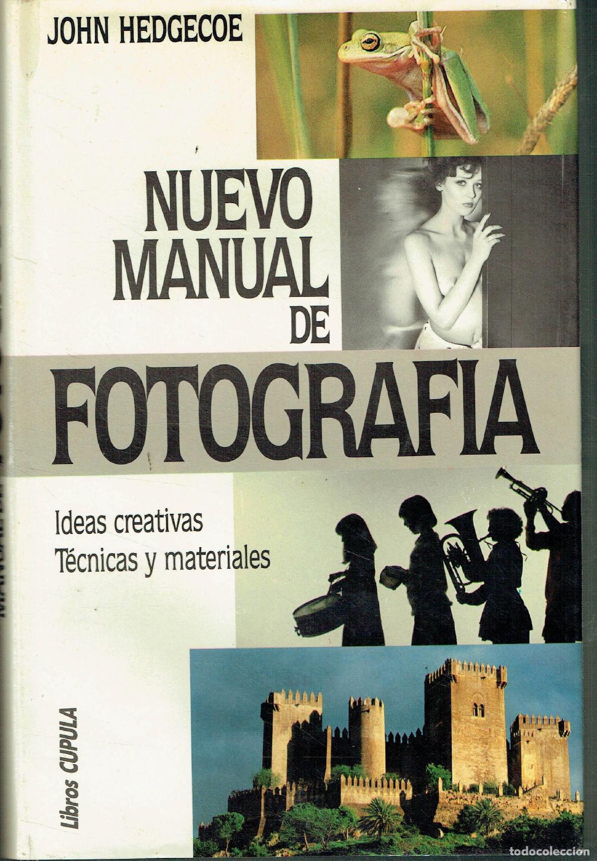Libros: John Hedgecoe.. - Nuevo Manual de Fotograf&iacute;a.. - Foto 1
