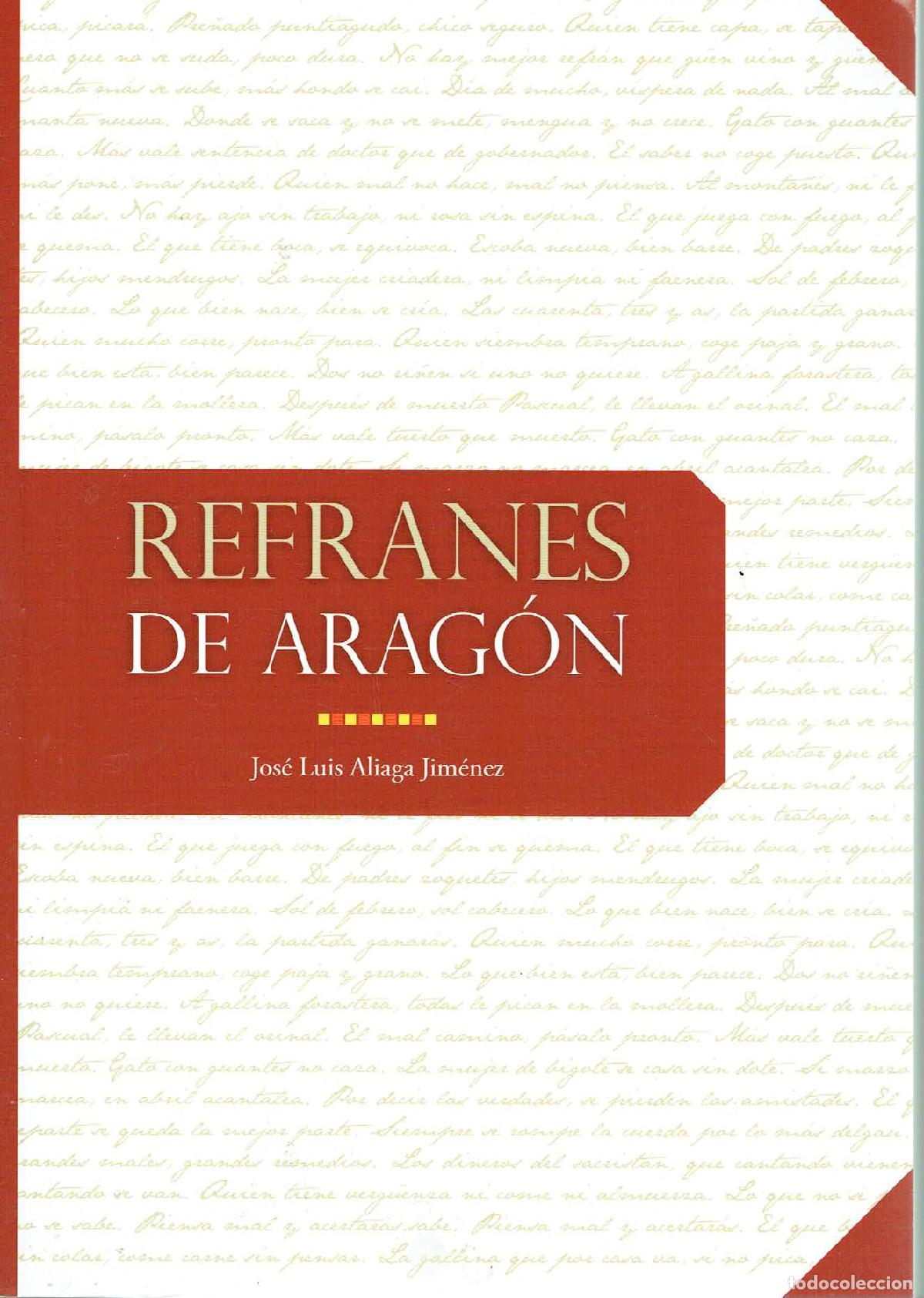 Libros: Jos&eacute; Luis Aliaga Jim&eacute;nez. - Refranes de Arag&oacute;n.