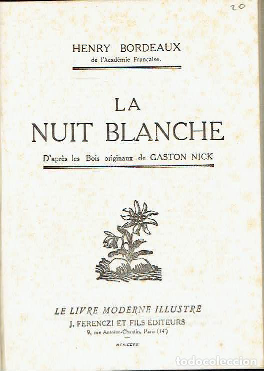 Libros: Henry Bordeaux. - La nuit blanche. - Foto 1