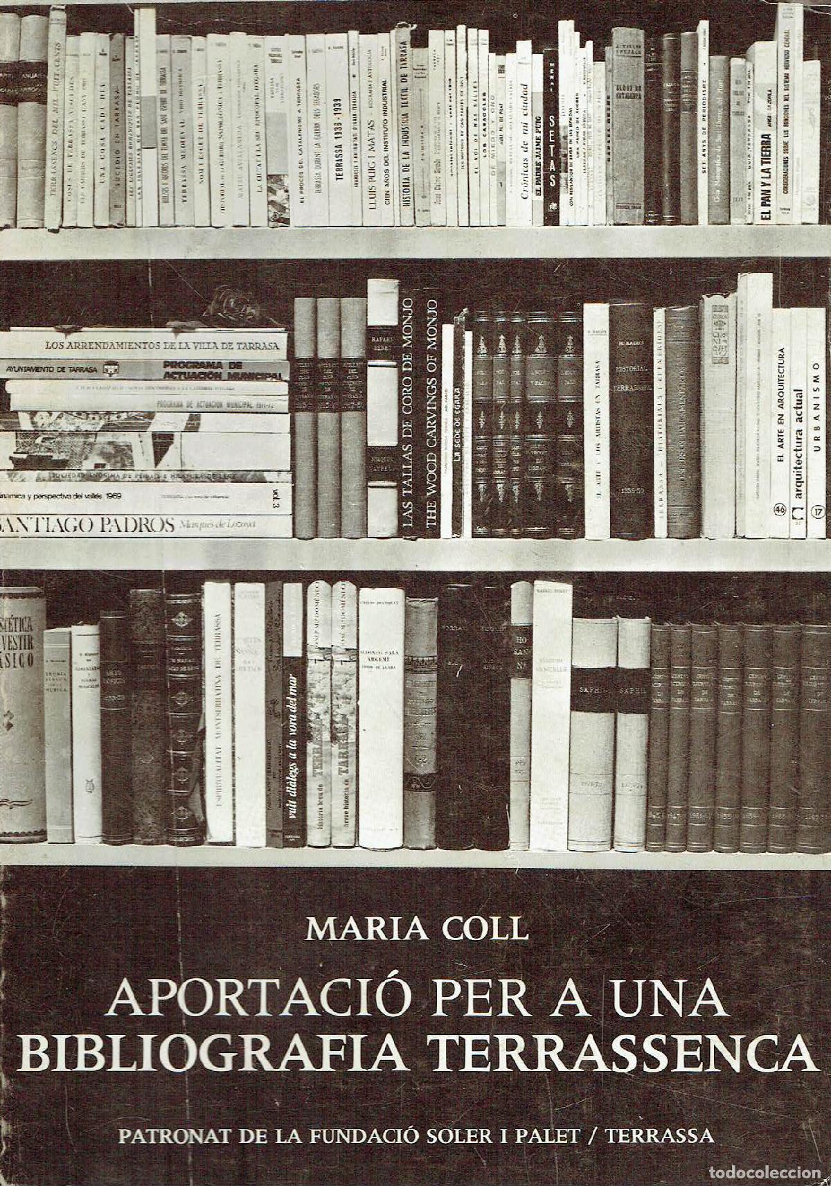 Libros: Maria Coll. - Aportaci&oacute; per a una Bibliografia Terrassenca. - Foto 1