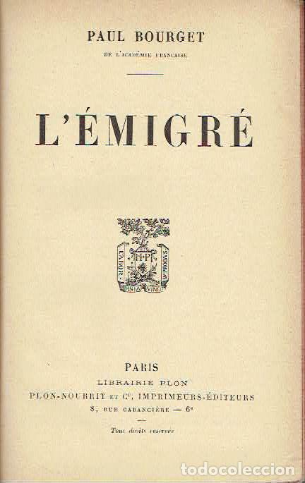 Libros: Paul Bourget. - L&eacute;migr&eacute;. - Foto 1