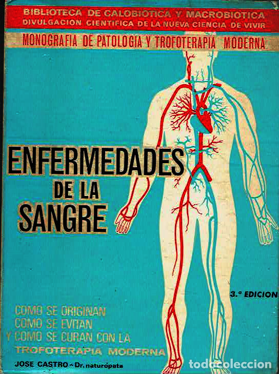 Libros: Jos&eacute; Castro.. - Enfermedades de la sangre.. - Foto 1