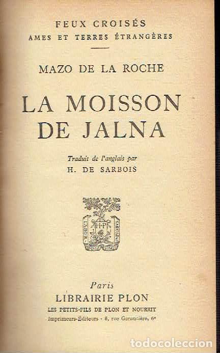 Libros: Mazo de la Roche. - La moisson de Jalna. - Foto 1