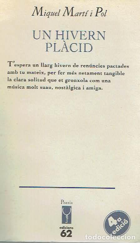 Libri di seconda mano: Miquel Mart&iacute; i Pol. - Un hivern pl&agrave;cid.