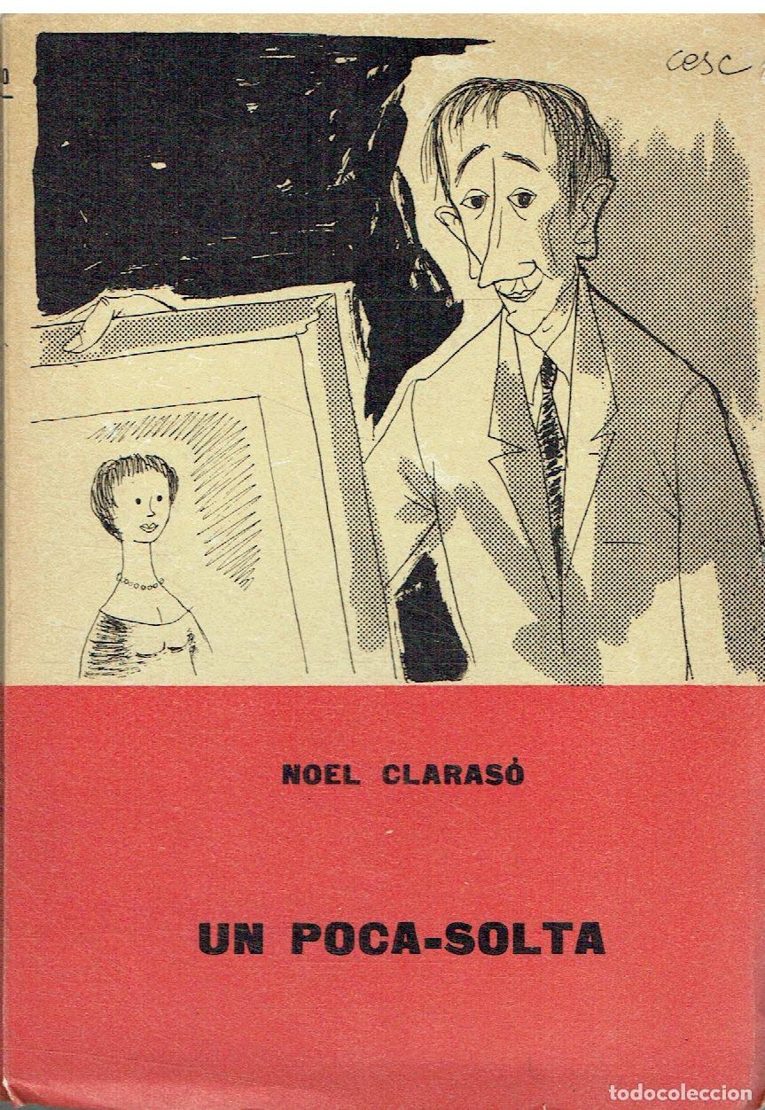 Libros: Noel Claras&oacute;.. - Un poca-solta.. - Foto 1