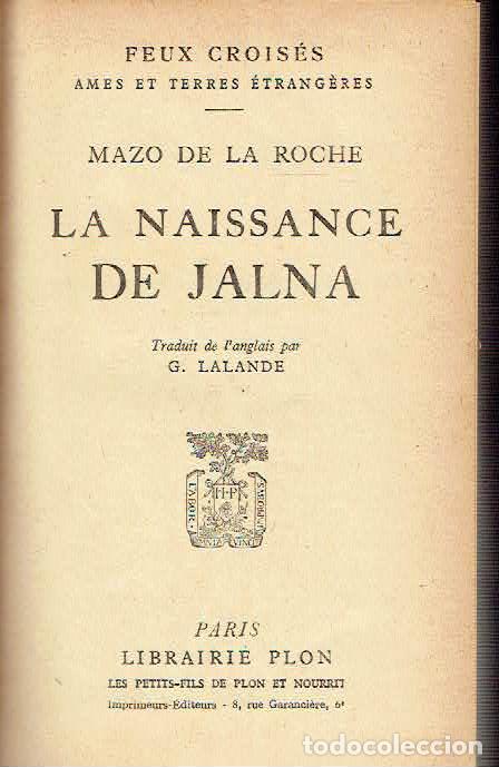 Libros: Mazo de la Roche. - La naissance de Jalna. - Foto 1