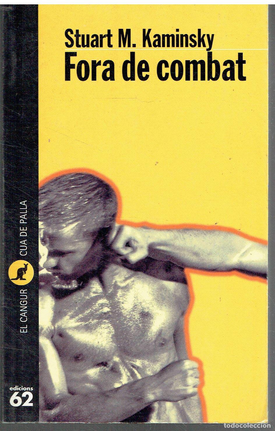 Libros: Stuart M. Kaminsky.. - Fora de combat.. - Foto 1