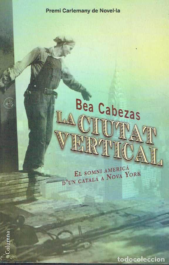 Libros: Bea Cabezas - La ciutat vertical - Foto 1