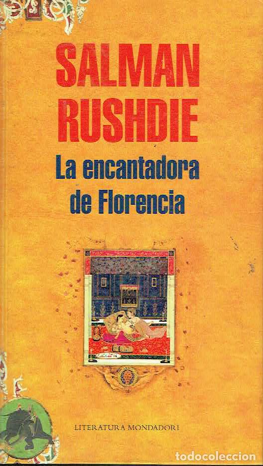 Libros: Salman Rushdie.. - La encantadora de Florencia.. - Foto 1