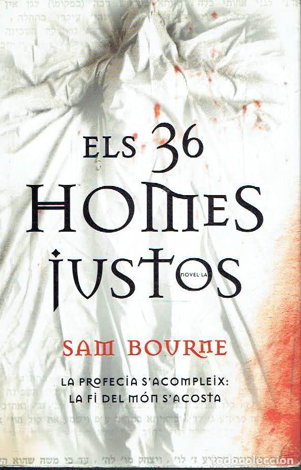 Libros: Sam Bourne.. - Els 36 homes justos.. - Foto 1