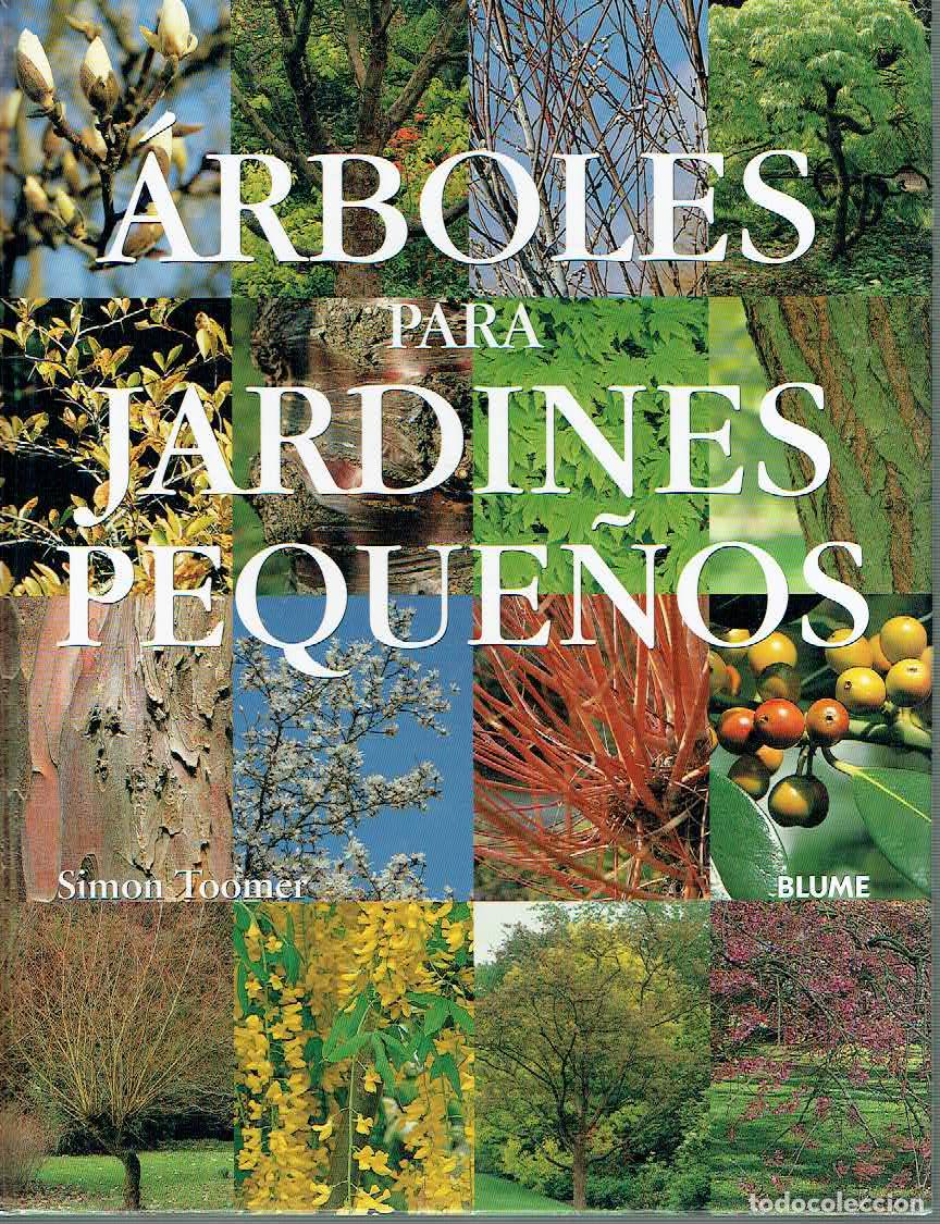 Libros: Simon Toomer. - &Aacute;rboles para jardines peque&ntilde;os.