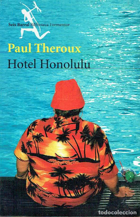 Libros: Paul Theroux.. - Hotel Honolulu.. - Foto 1